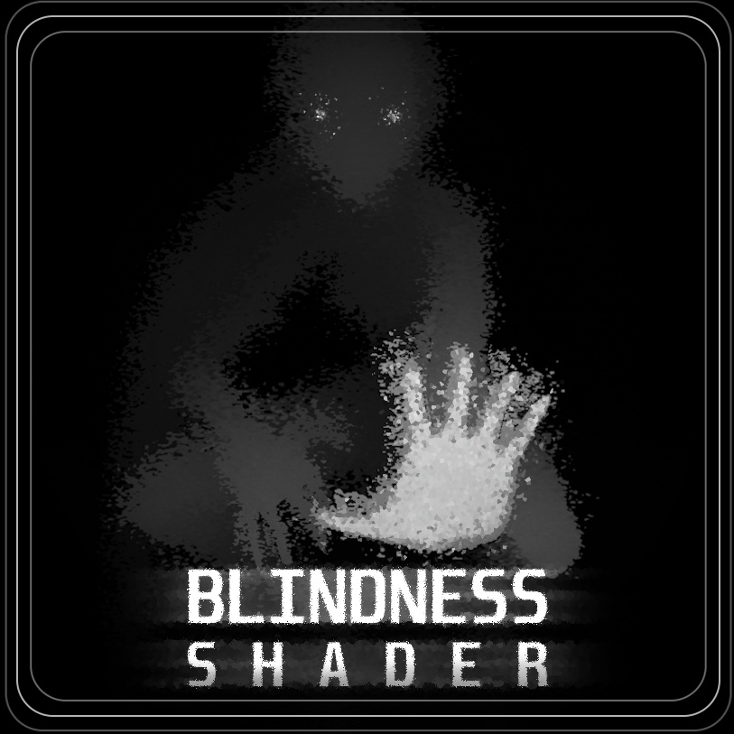 [VRC] Blindness Shader 盲目シェーダー