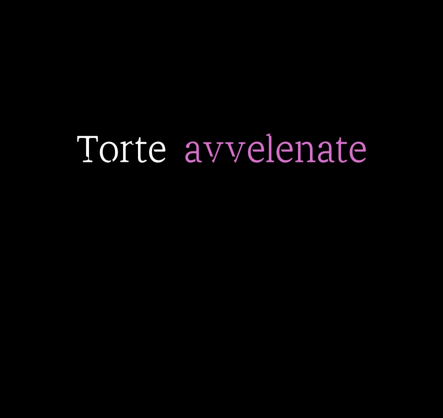 Torte avvelenate