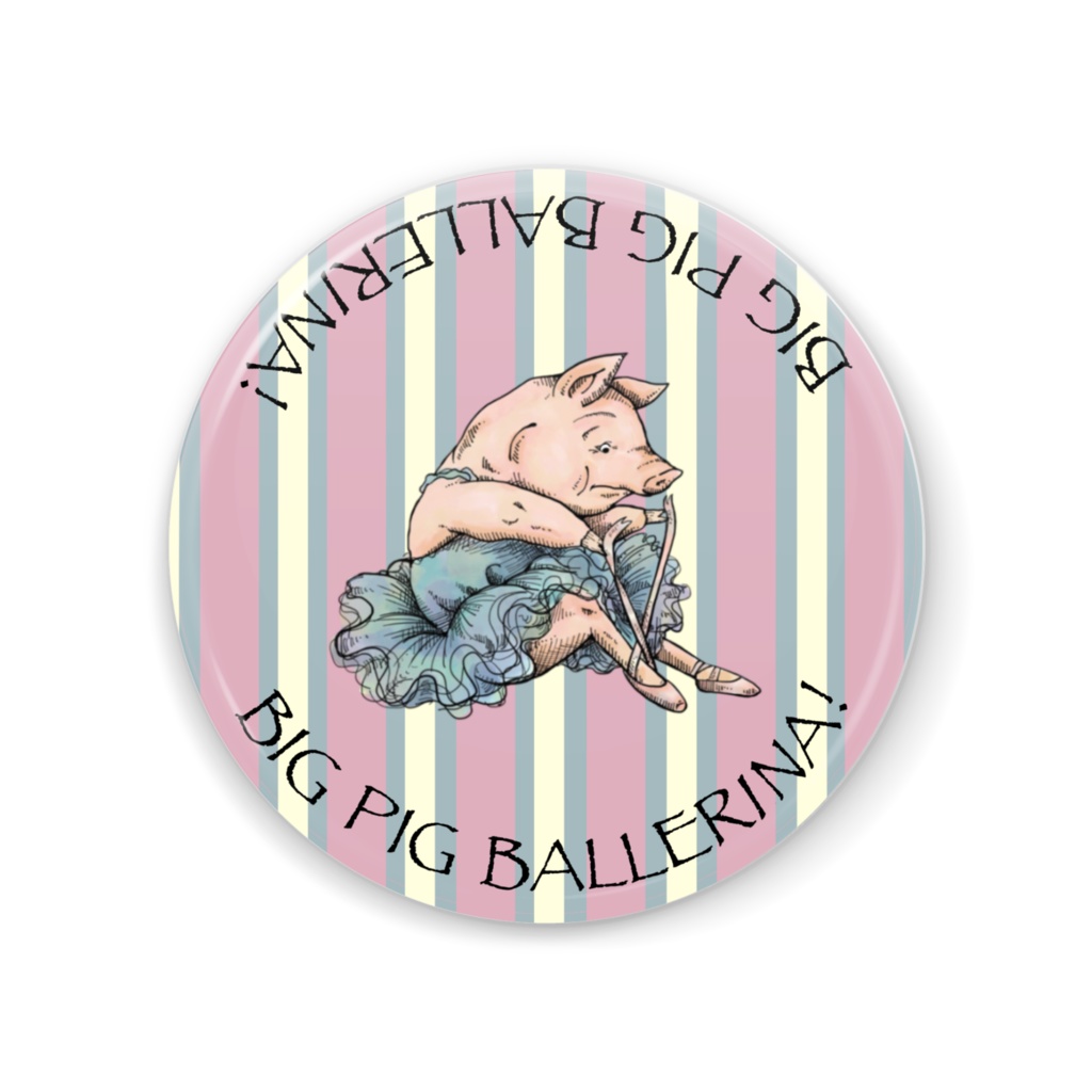 BIG PIG BALLERINA!