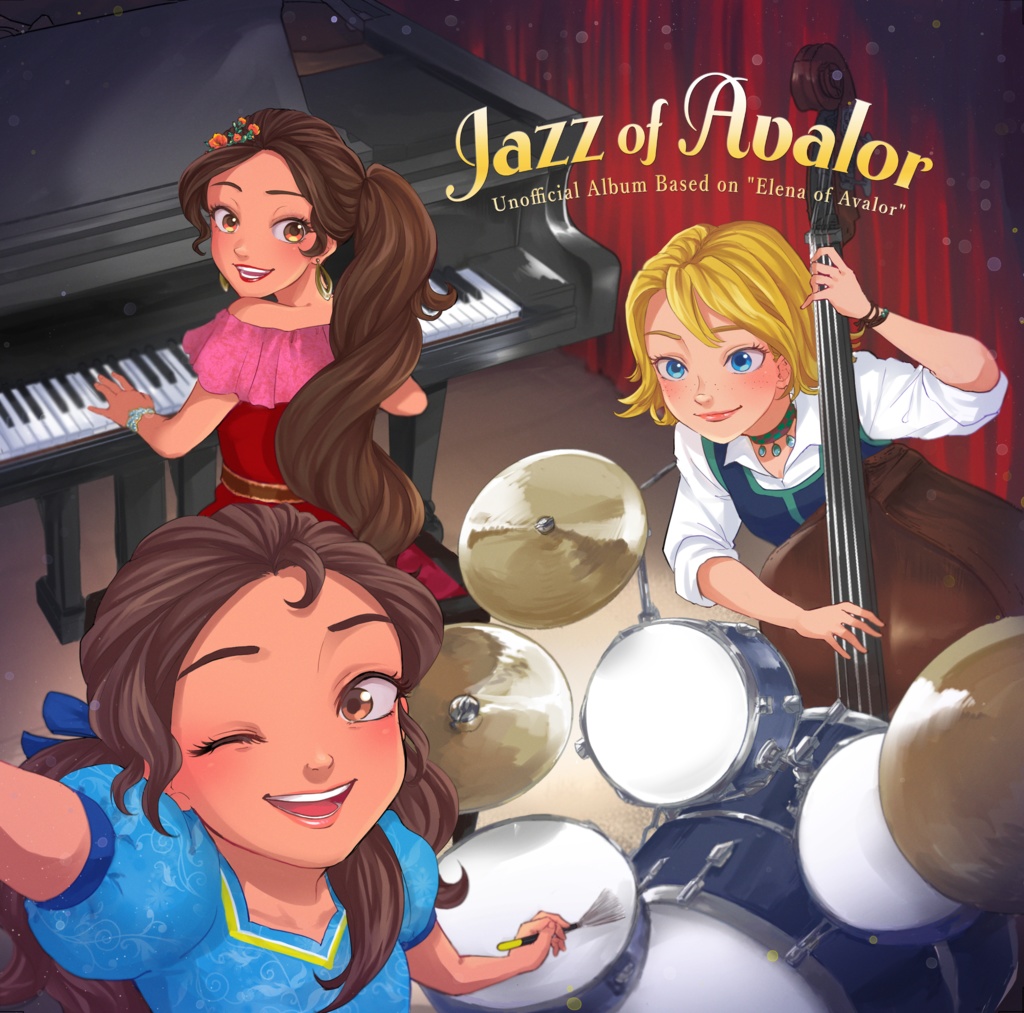Jazz of Avalor ~Unofficial Album Based on "Elena of Avalor"~