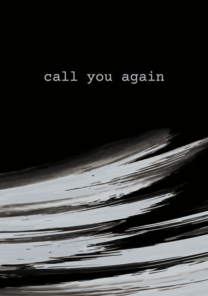 call you again