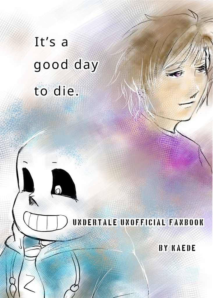 It’s a good day to die.