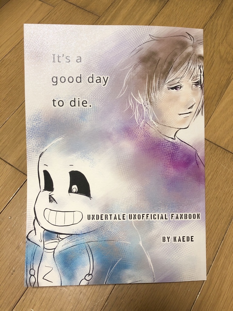 It’s a good day to die.