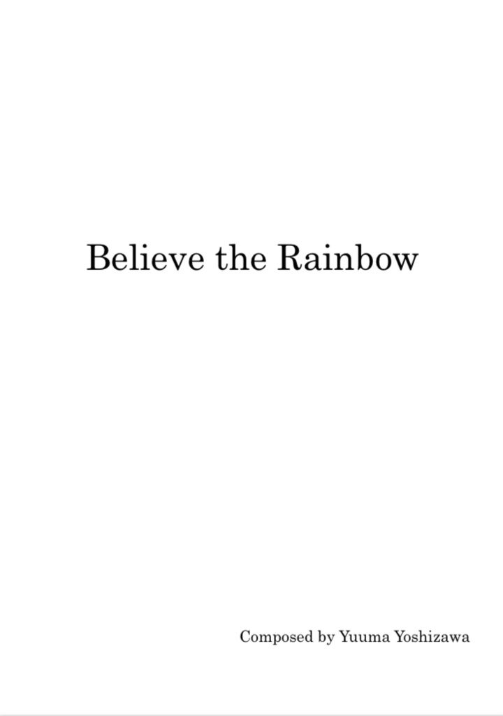Believe the Rainbow