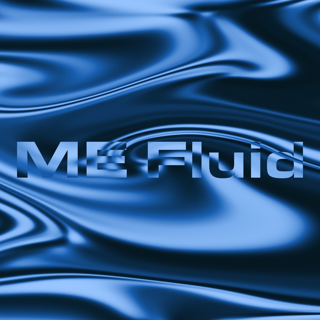 ME Fluid