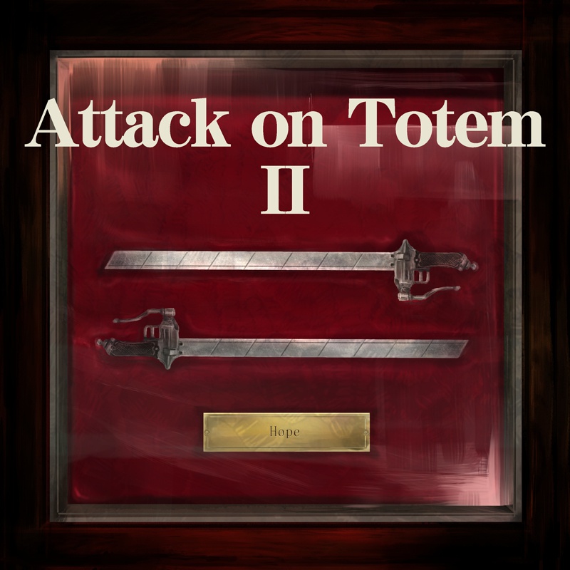 Attack on Totem II