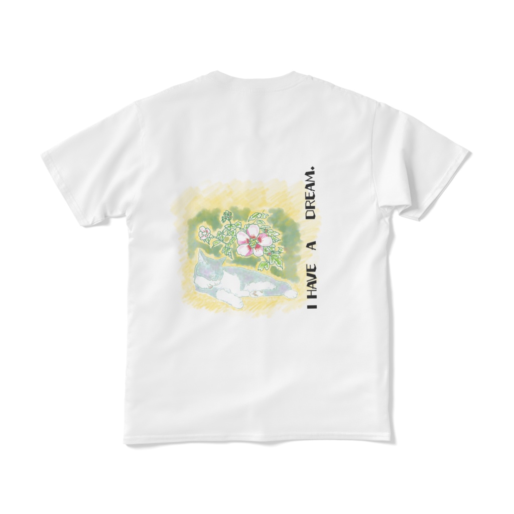 （バックプリント）I have a dream　Tシャツ