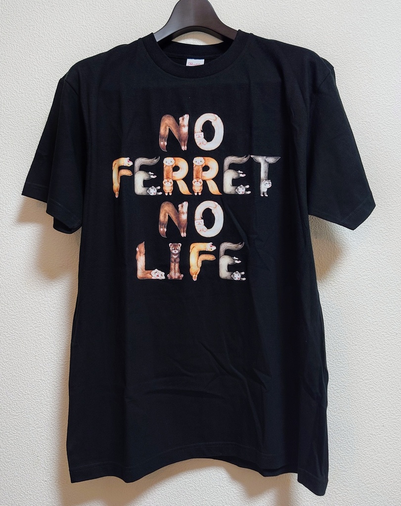 フェレットTシャツ「NO FERRET NO LIFE」