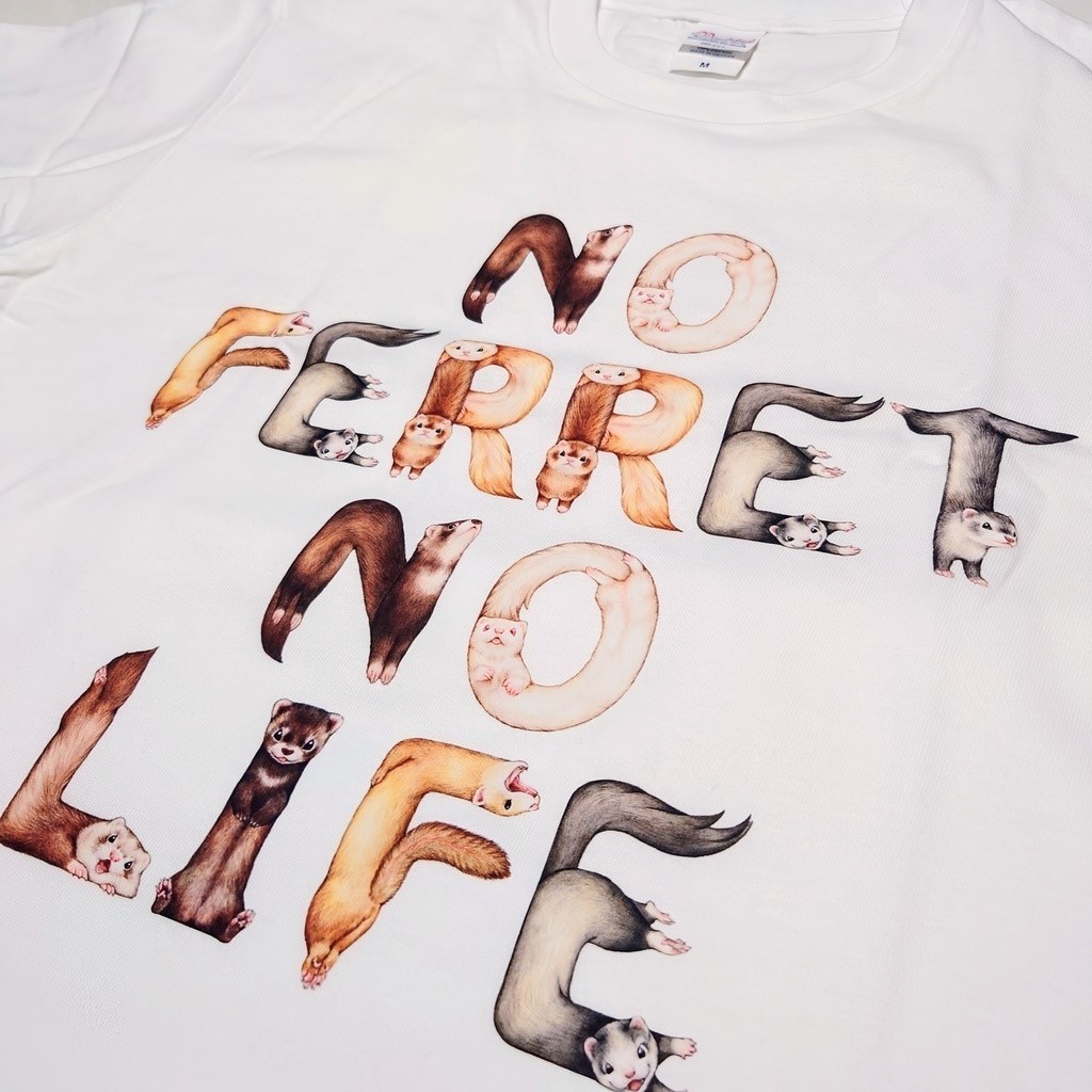 フェレットTシャツ「NO FERRET NO LIFE」