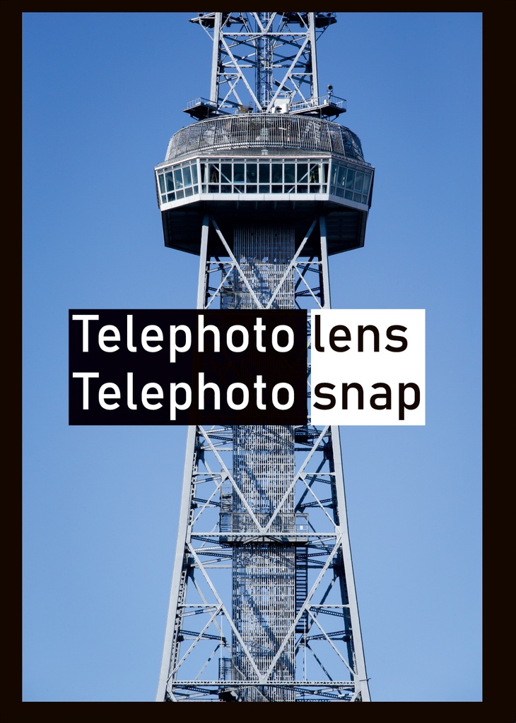 Telephoto lens Telephoto snap