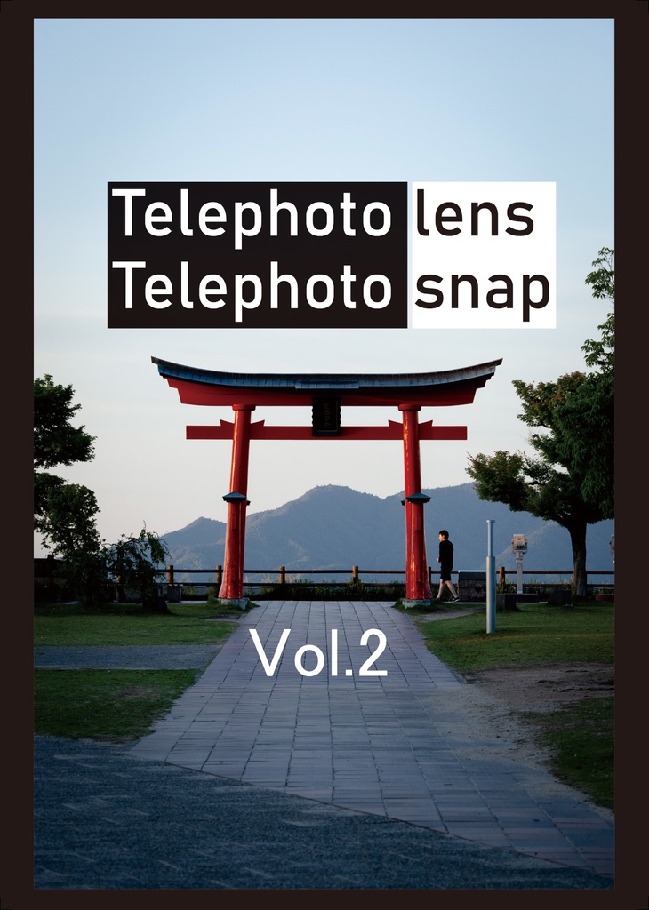 Telephoto lens Telephoto snap Vol.2
