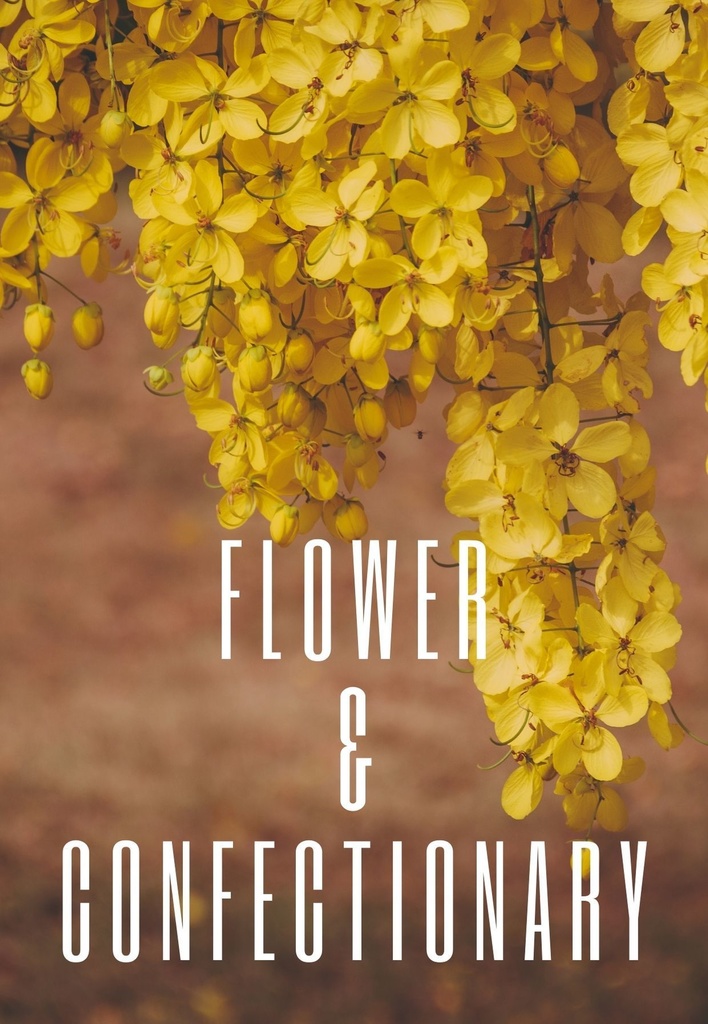Flower&Confectionary