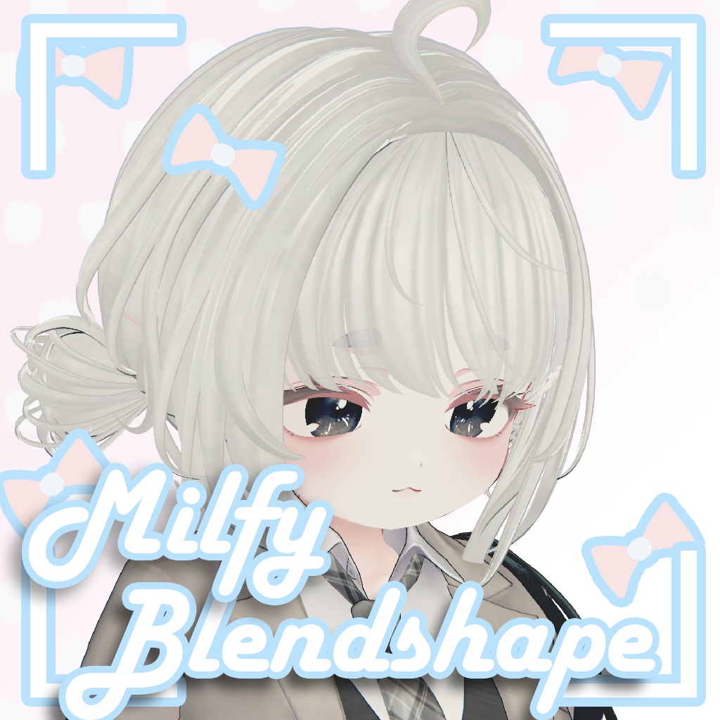 [ミルフィ/Milfy] blendshape