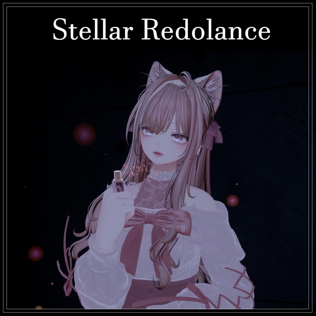【VRC内アイテム】Stellar Redolance【Perfume & Ring】