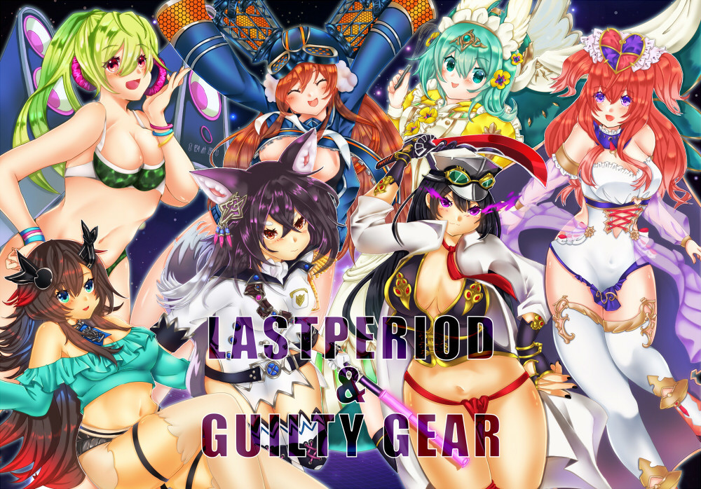 LASTPERIOD & GUILTYGEAR
