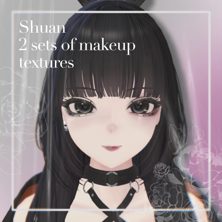 【しゅあん/Shuan対応】tear rose & greymode メイクテクスチャ