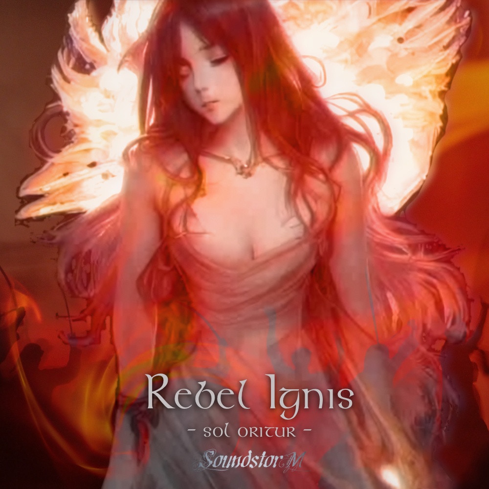 Rebel Ignis -sol oritur-(CD版)