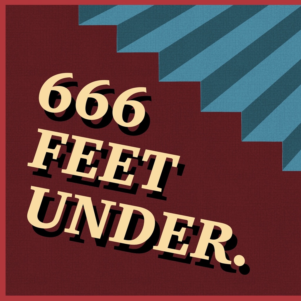 666 FEET UNDER.