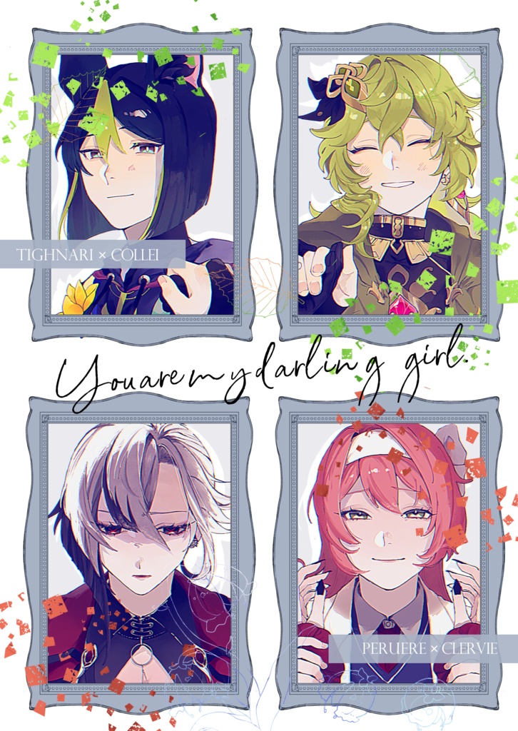 You are my darling girl.