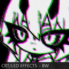 CRT / LED エフェクト - 白黒版