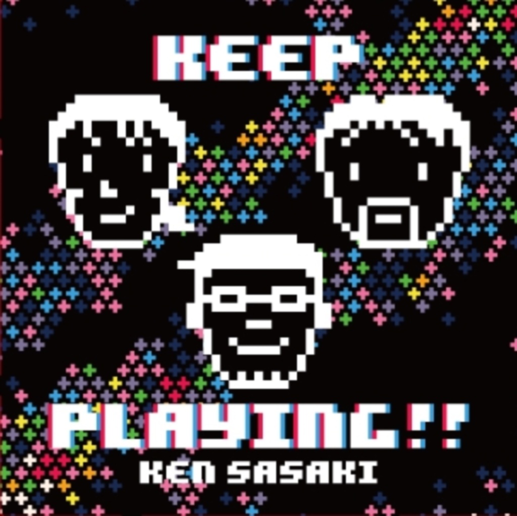 KEEP PLAYING !! (Download)