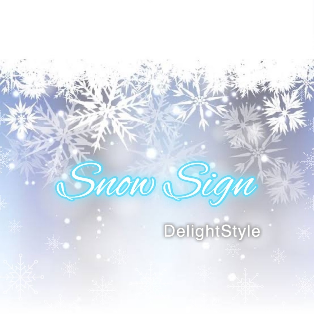 Snow Sign