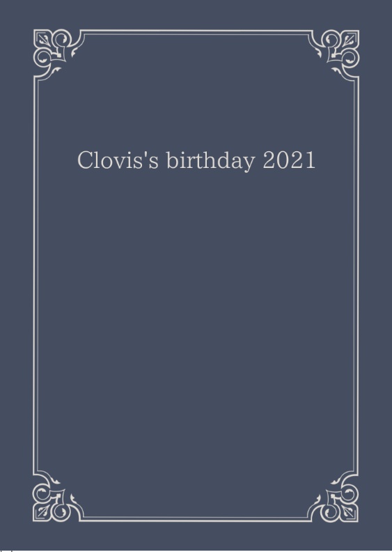 Clovis's birthday 2021