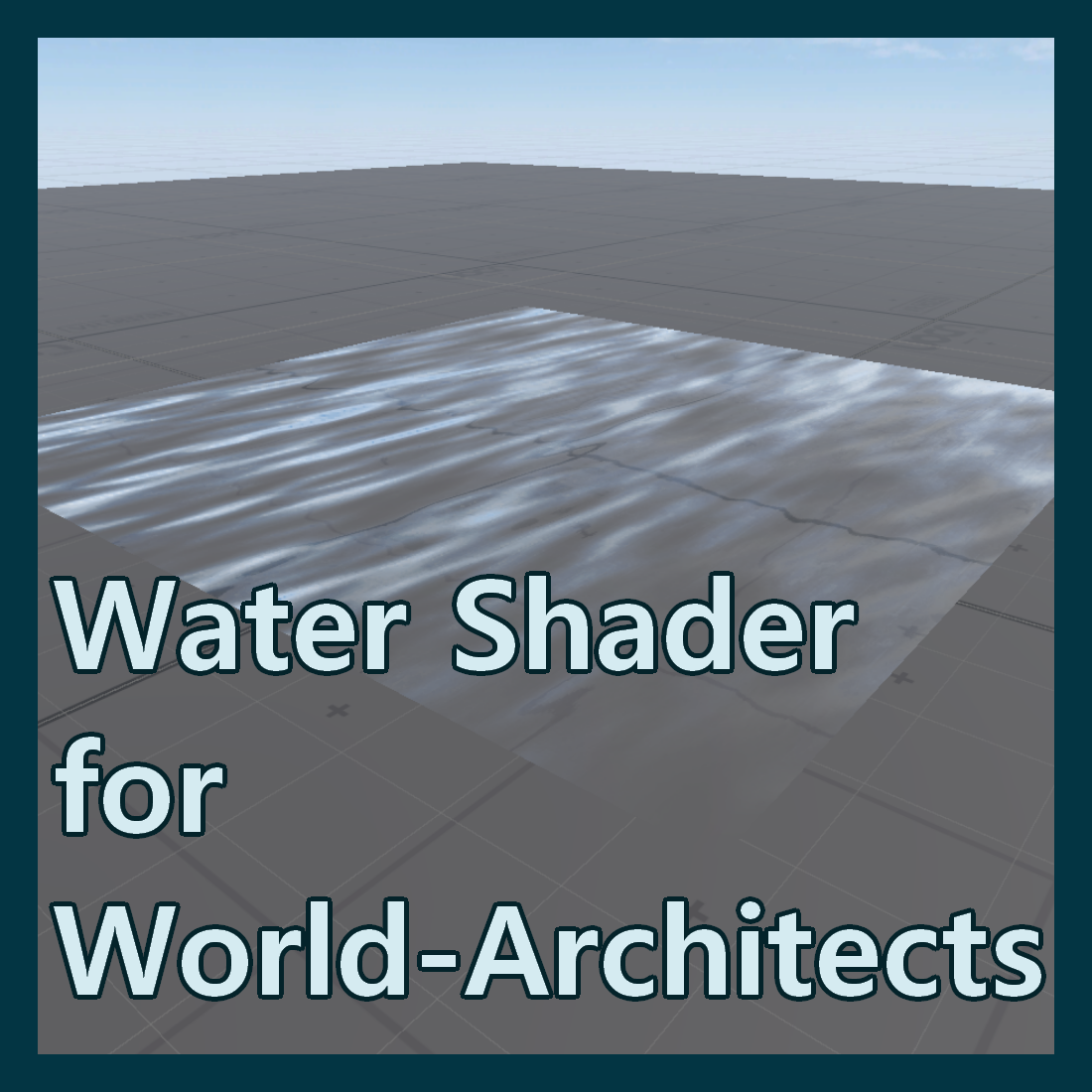 Water Shader for World-Architects