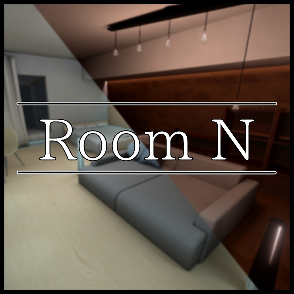 [VRChat ワールド] Room N