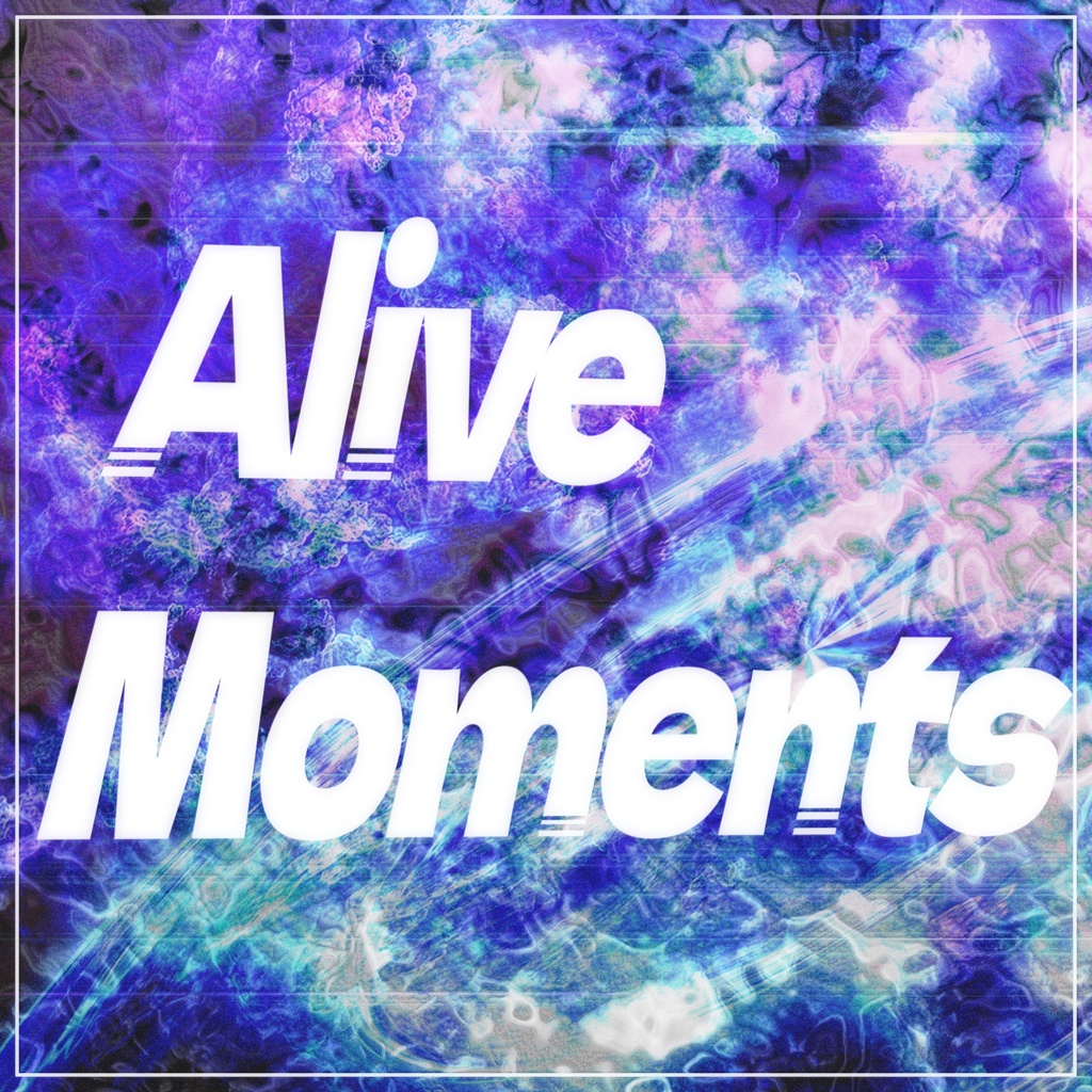 しーせん ‐2ndsingle- 『Alive Moments』
