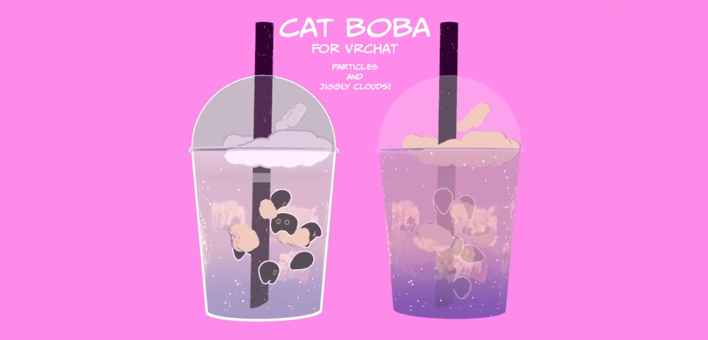 Cat Boba for VRChat - 猫タピオカ VRChat向けパーティクルギミック