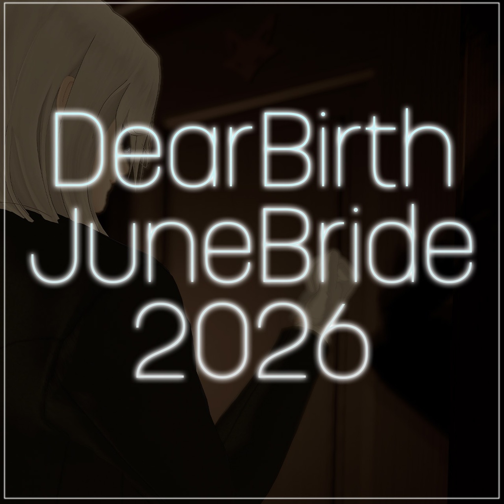 DearBirth Side:J ジューンブライドボイス 2026