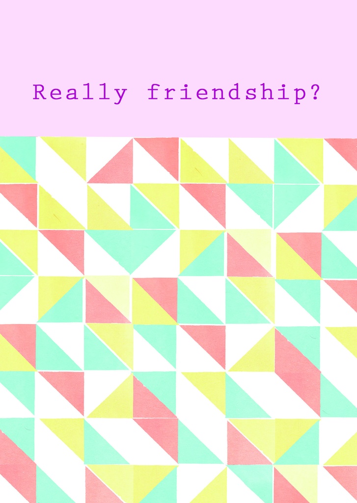 Really friendship ?