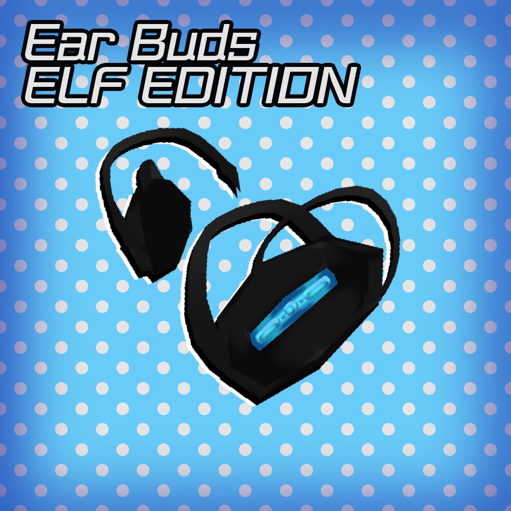 Ear Buds - Elf Edition