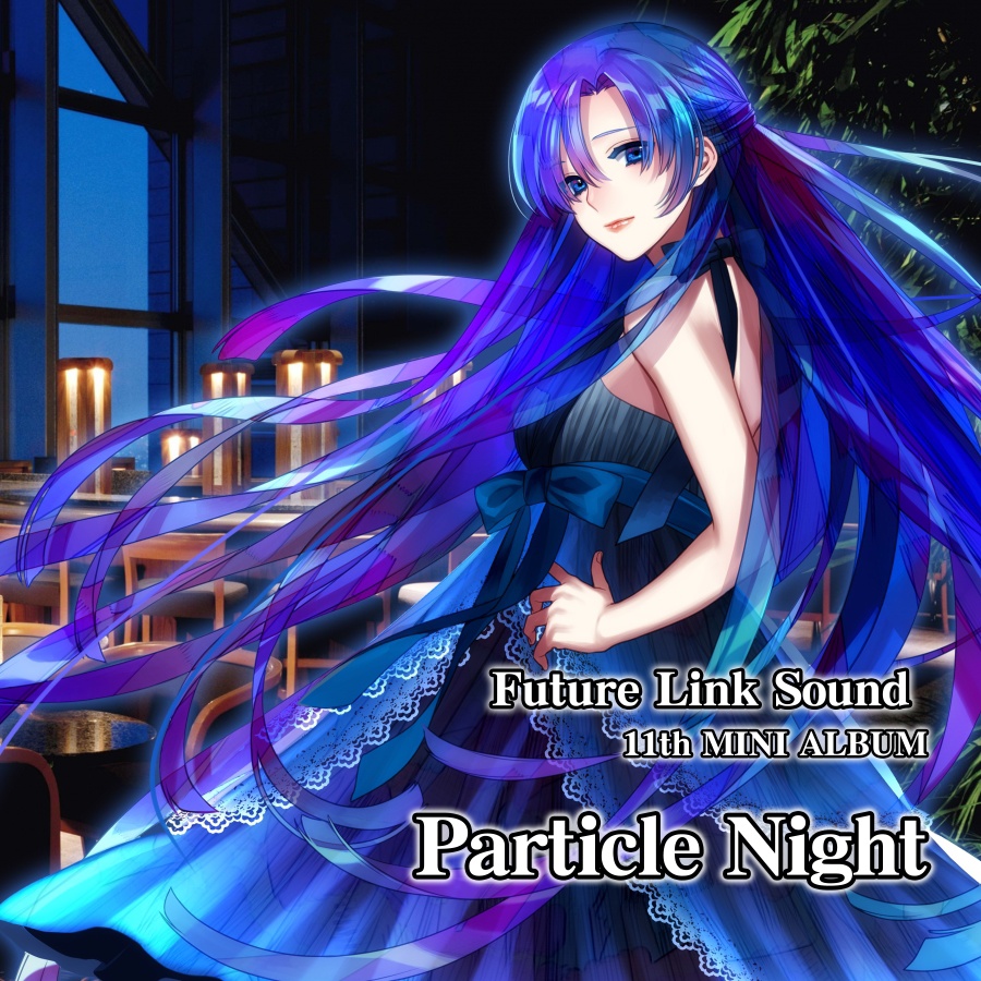 Future Link Sound 11th MINI ALBUM 「Particle Night」