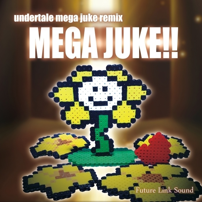 UNDERTALE MEGA JUKE REMIX「MEGA JUKE!!」