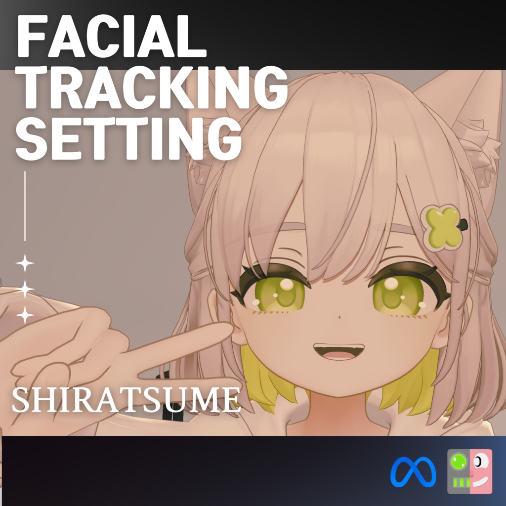 しらつめ Shiratsume / Facial Tracking