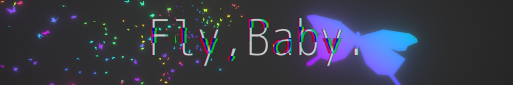 【蝶々Shader】Fly,Baby.【Ver 1.2】