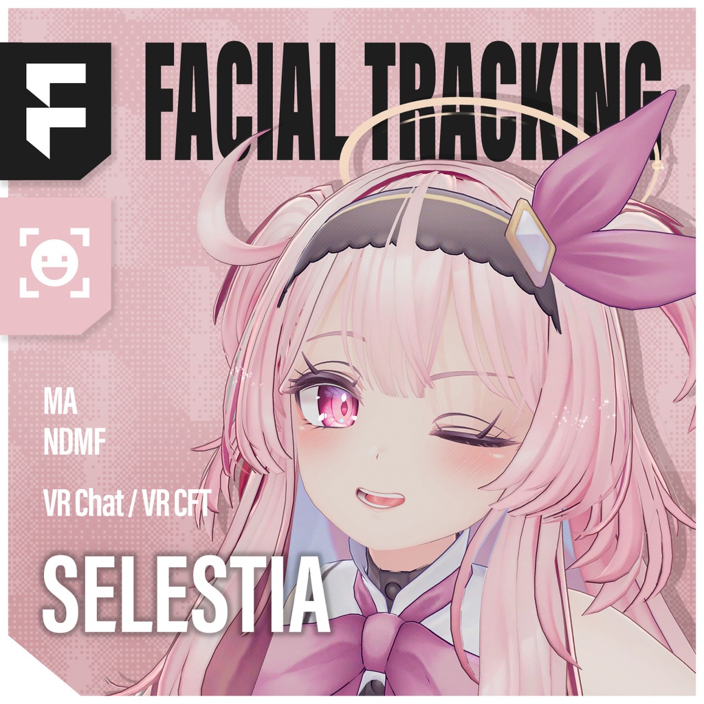 FacialTracking for Selestia「セレスティア」