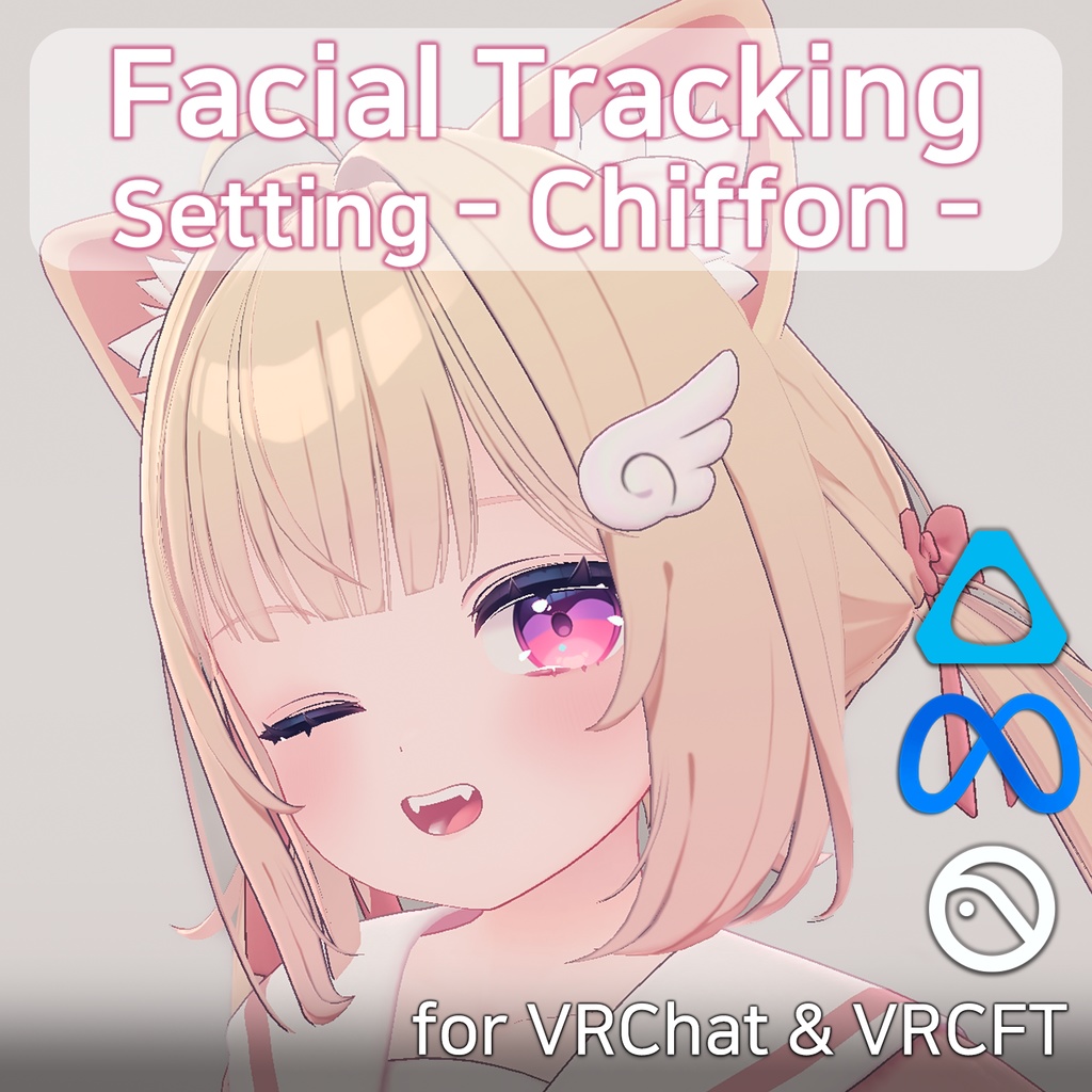 Chiffon(シフォン)'s FacialTracking Setting