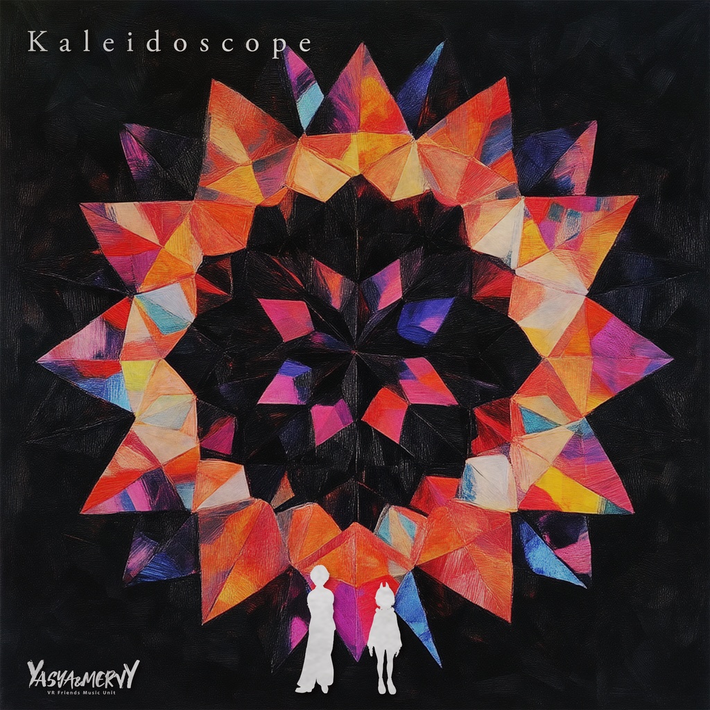 【Yasya & Mervy】Kaleidoscope EP