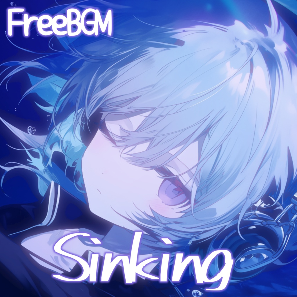 【フリーBGM】Sinking【動画編集/配信用/VRchatワールド】