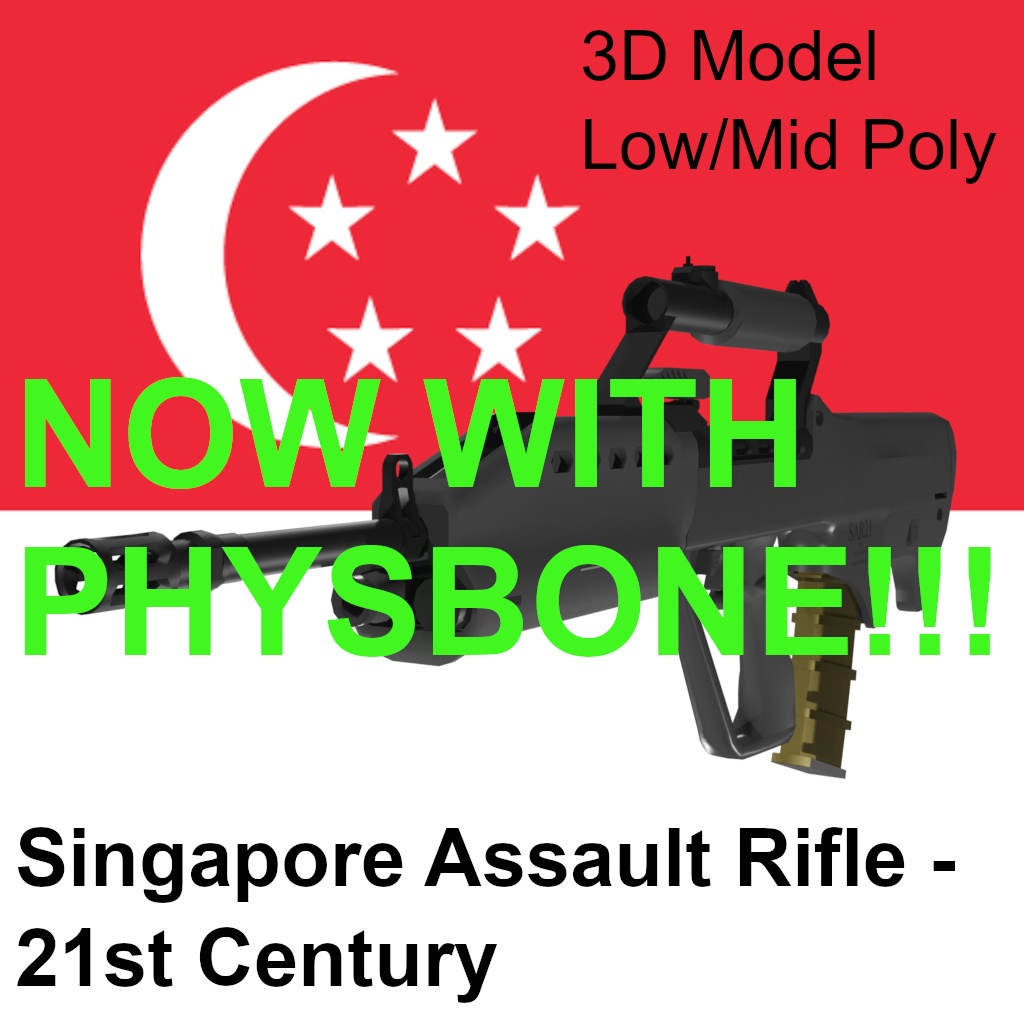 【VRChat】SAR 21: Singapore Assault Rifle - 21st Century シンガポールアサルトライフル [PhysBones update]