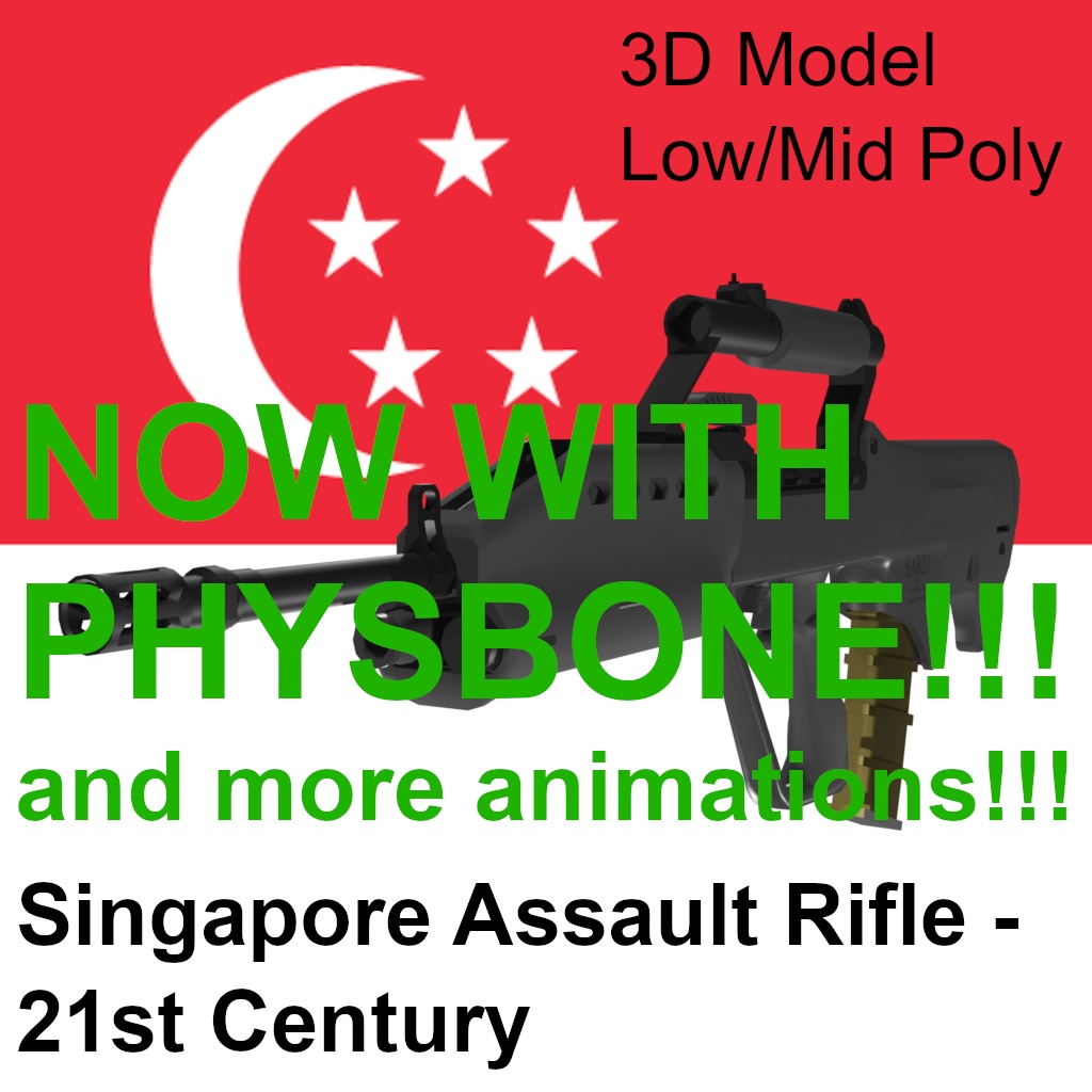 【VRChat】SAR 21: Singapore Assault Rifle - 21st Century シンガポールアサルトライフル [PhysBones update]