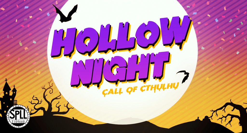 HOLLOW NIGHT【CoCシナリオ】｜SPLL:E109660