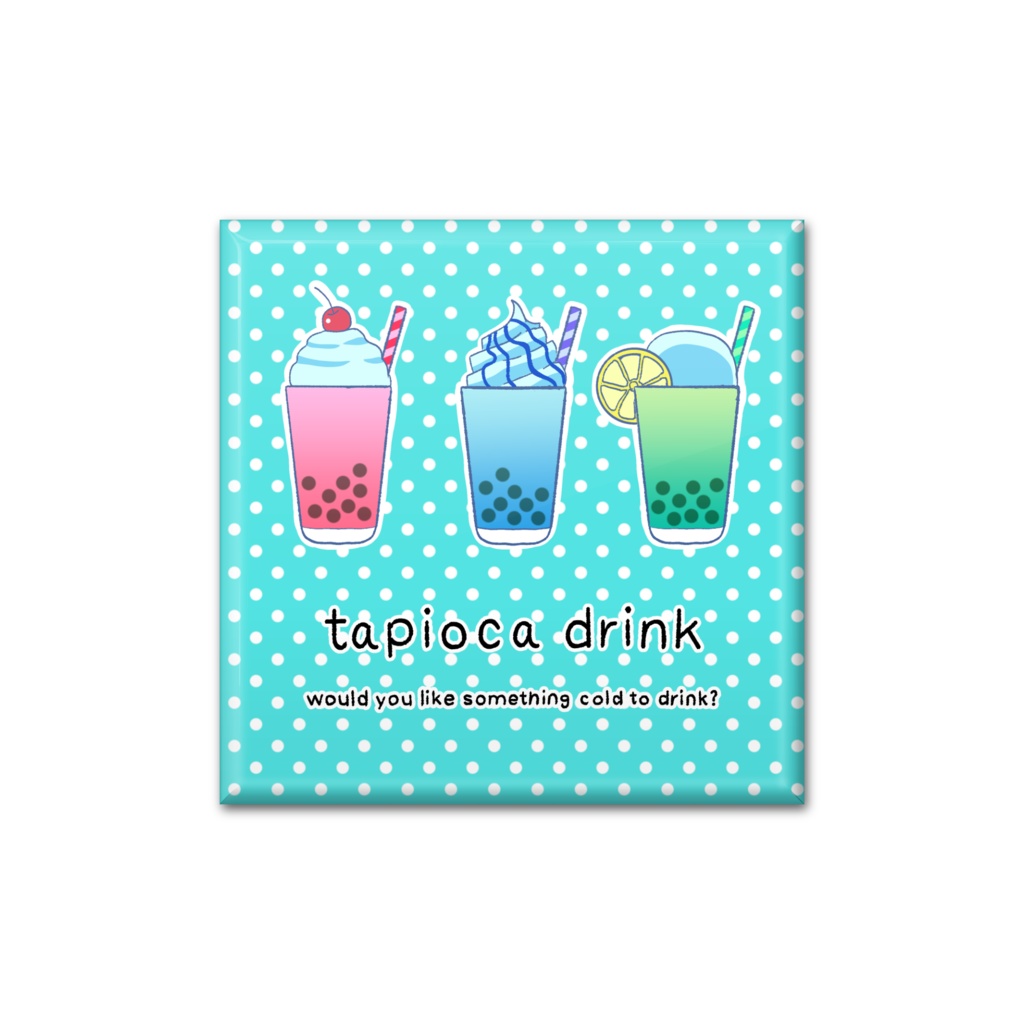 タピオカの缶バッジ