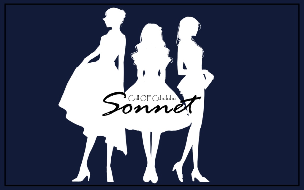 【CoCシナリオ】Sonnet