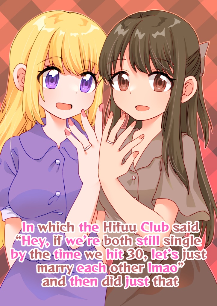 【English translation version】In which the Hifuu Club said “Hey, if we’re both still single by the time we hit 30, let's just marry each other lmao...（「30歳までにお互い相手がいなかったら結婚しよｗ」英訳版）