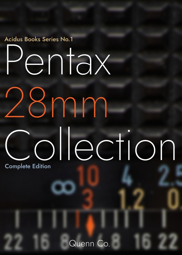 Acidus Books Series No.1 "Pentax 28mm Lens Collection" Complete Edition
