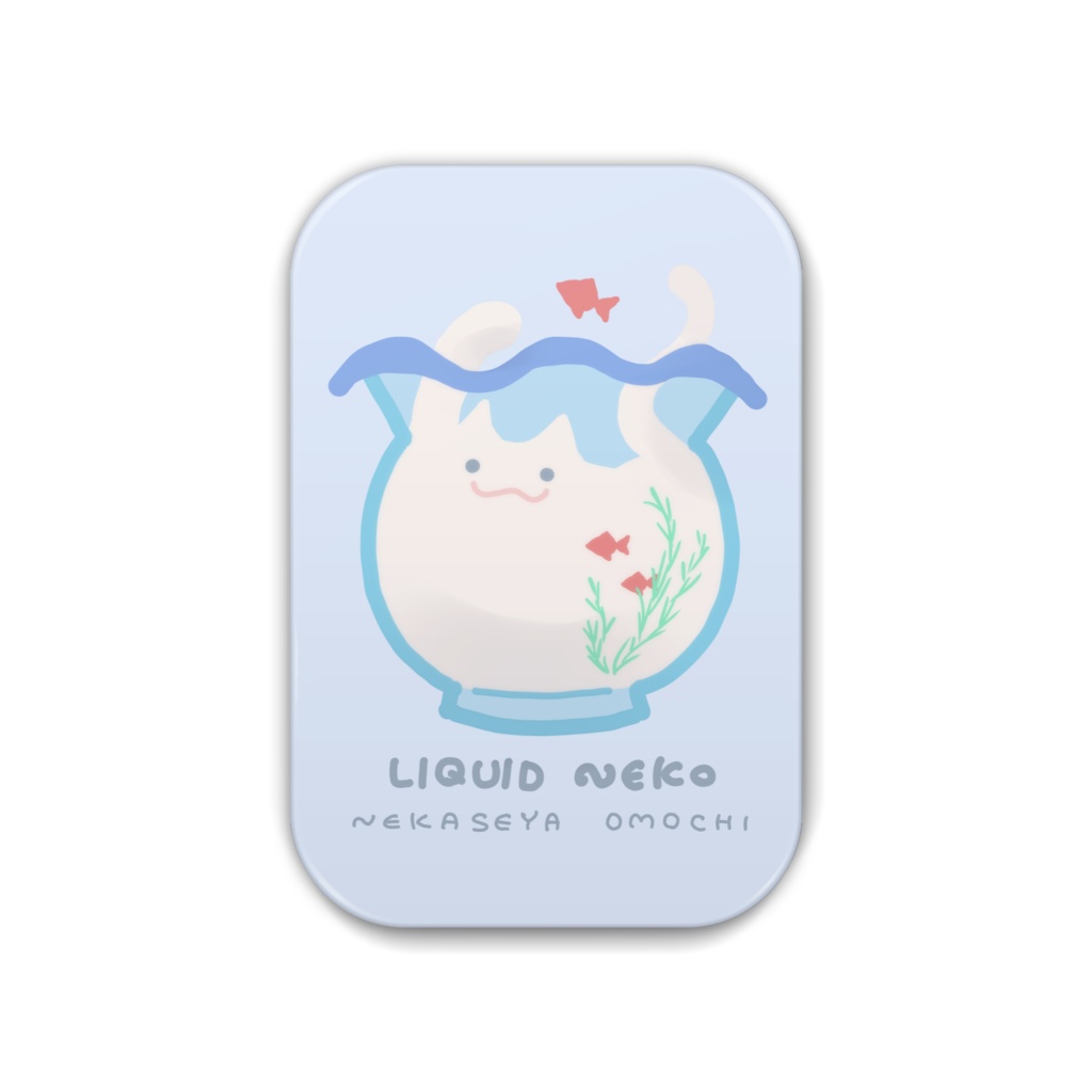 LIQUID NEKO 缶バッジ